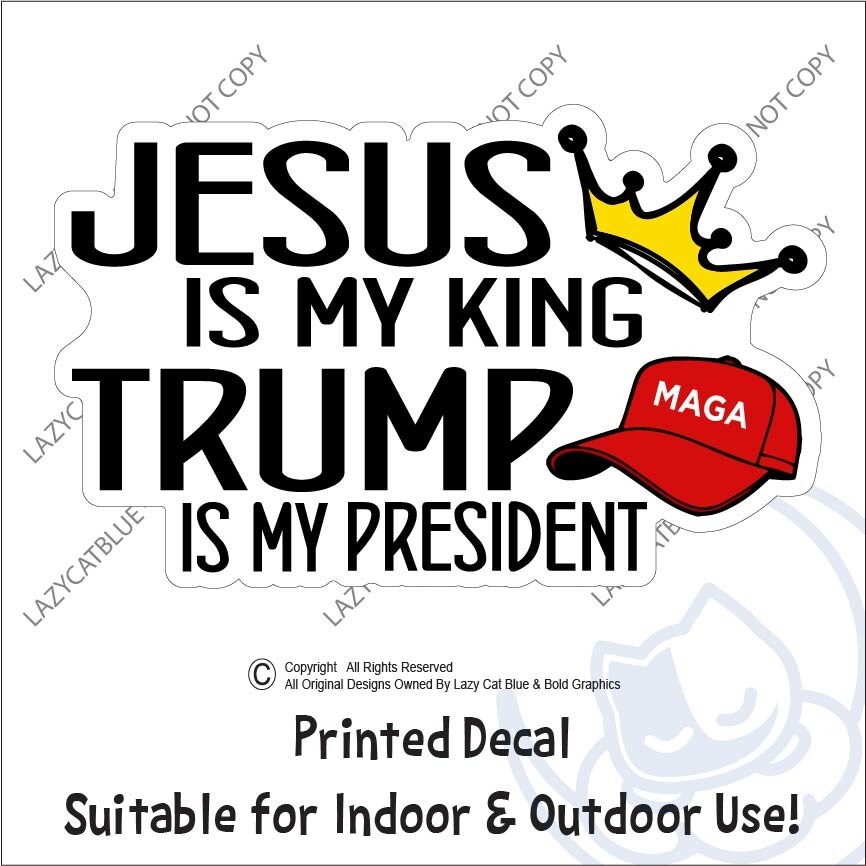 Jesus Is My King Trump President Decal Sticker Crown Red Hat MAGA Political USA