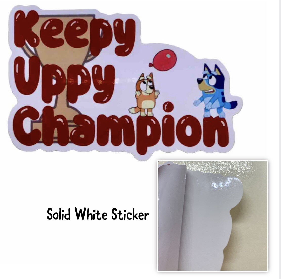 Bluey Sticker – Bingo Heeler Keepy Uppy Champion Funny Decal, Glossy