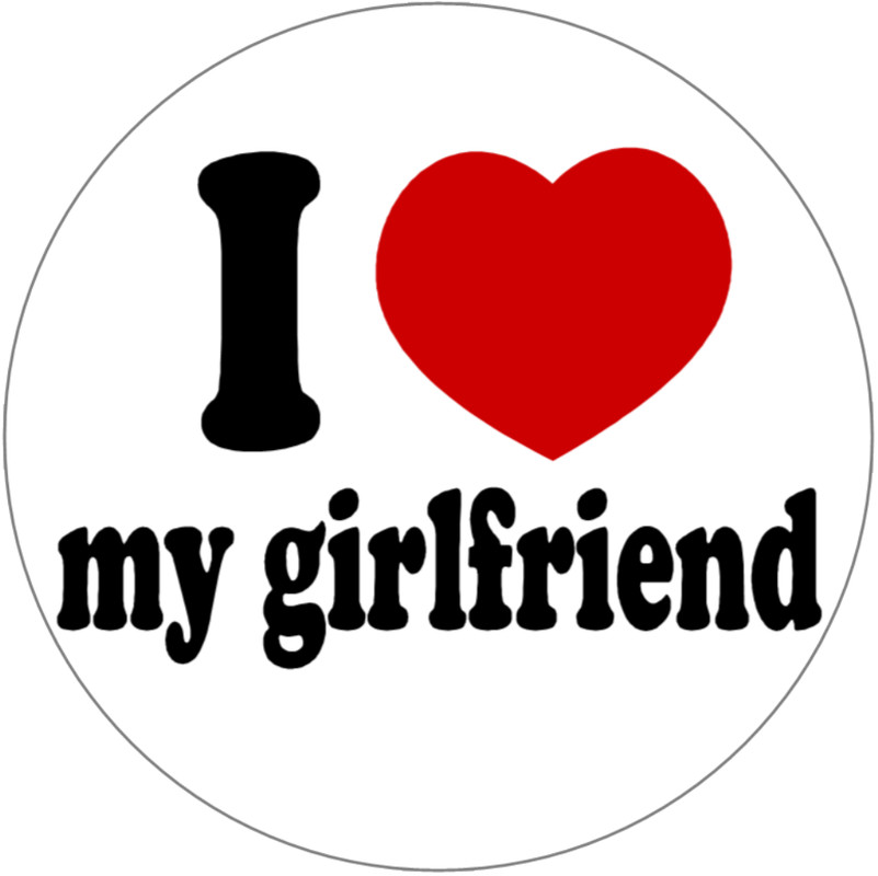 I Love My Girlfriend – 3 Inch Circle Sticker 3" x 3" – Boyfriend Couple