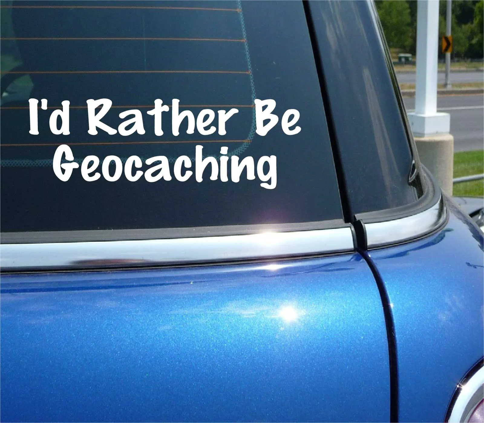 ID I'D RATHER BE GEOCACHING GEOCACHE FUNNY DECAL STICKER ART CAR WALL DECOR