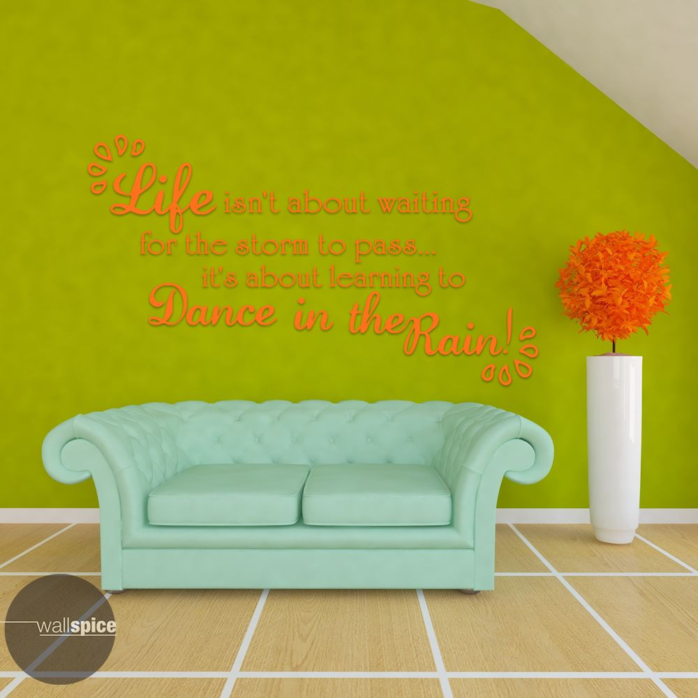 Life Isnt About Waiting For The Storm To Pass Dance In The Rain Vinyl Wall Decal