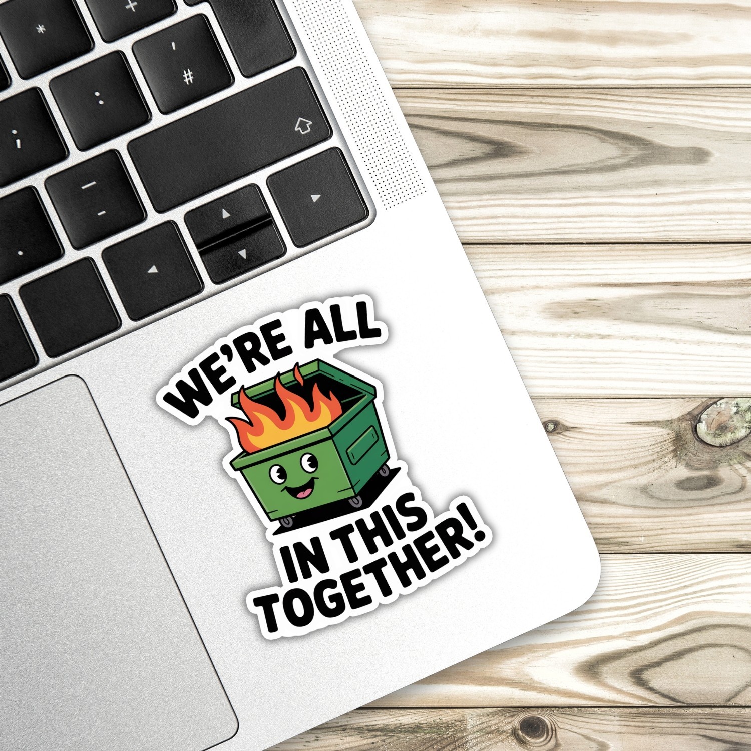 4pcs We’re All In This Dumpster Fire Stickers – Funny Meme Vinyl Decals