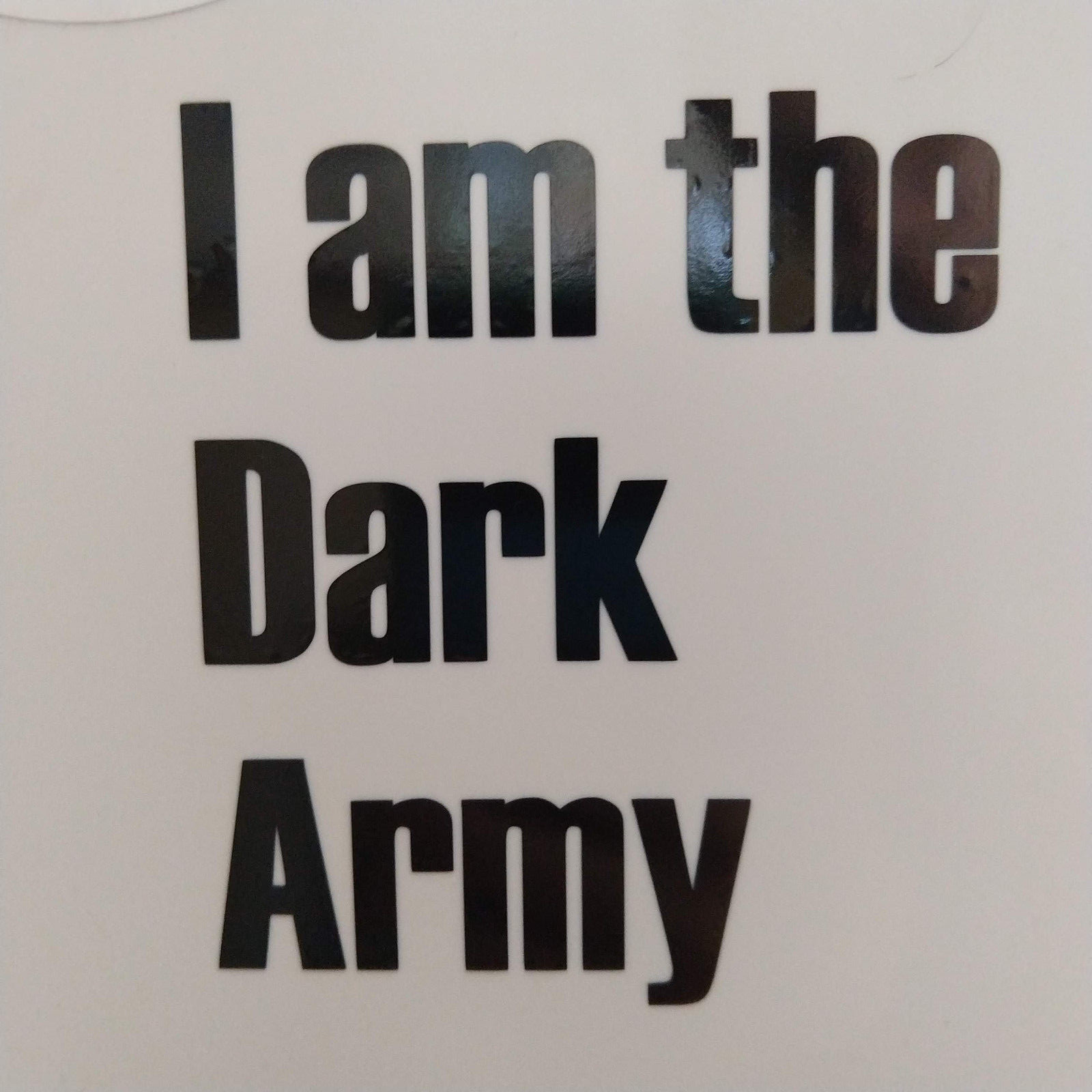 Mr. Robot "I am the Dark Army" Black Vinyl Decal Sticker Oracal/Avalon