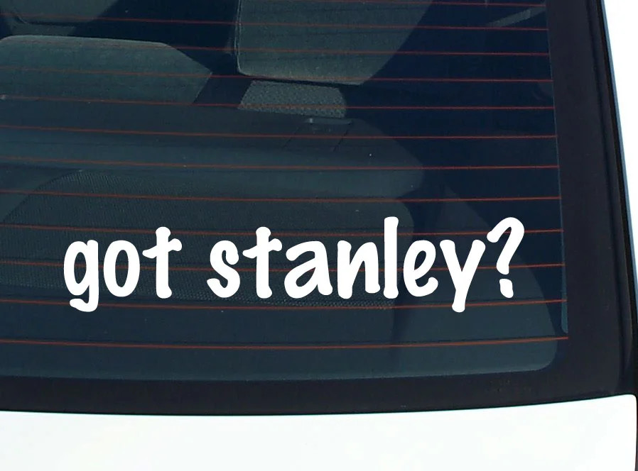 got stanley? FUNNY VINYL CAR DECAL STICKER FAMILY LAST NAME