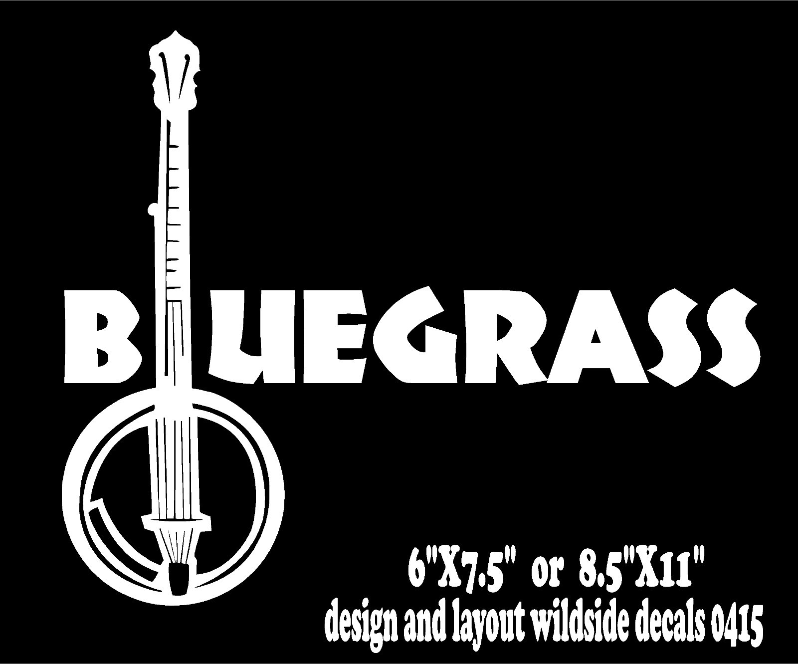 Bluegrass Banjo Decal Music Strings Vinyl Car Truck Sticker