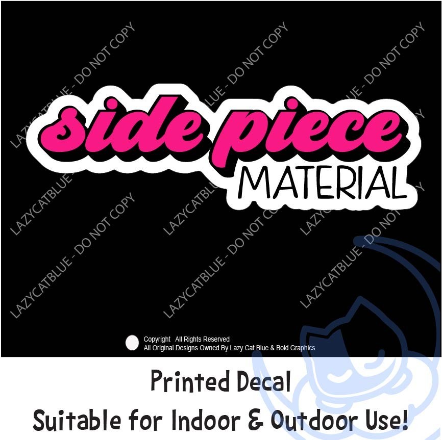 Side Piece Material Decal Sticker Dating Date Single Life Mistress Funny Married