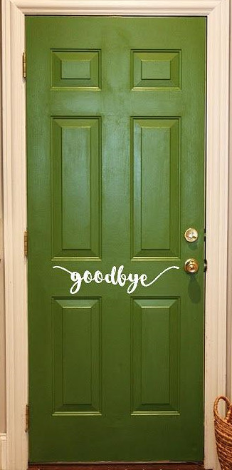 GOODBYE Door Vinyl Decal Front Door Decal Sticker Decor MANY COLOR Options LARGE