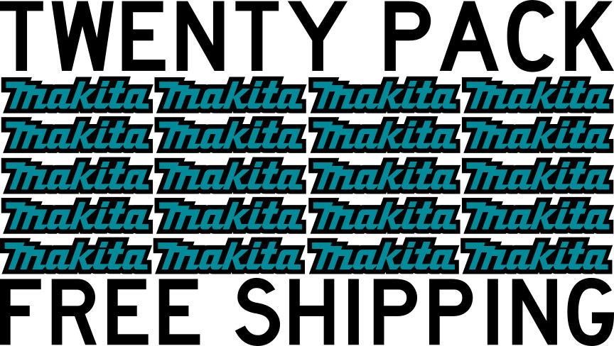 TWENTY PACK SUPER SMALL MAKITA VINYL DECAL STICKER TOOLS 2" X 0.5" FREE SHIPPING
