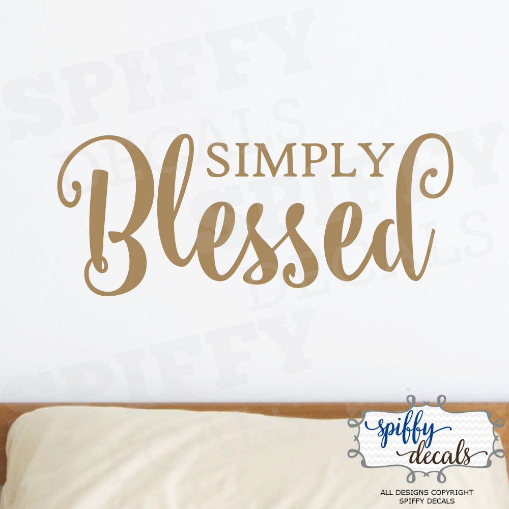 Simply Blessed Vinyl Wall Decal Decor Design Sticker Lettering Quote