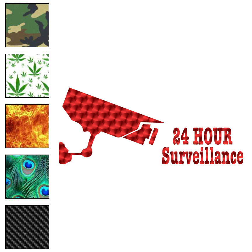24 Hour Surveillance, Vinyl Decal Sticker, 40 Patterns & 3 Sizes, #6044