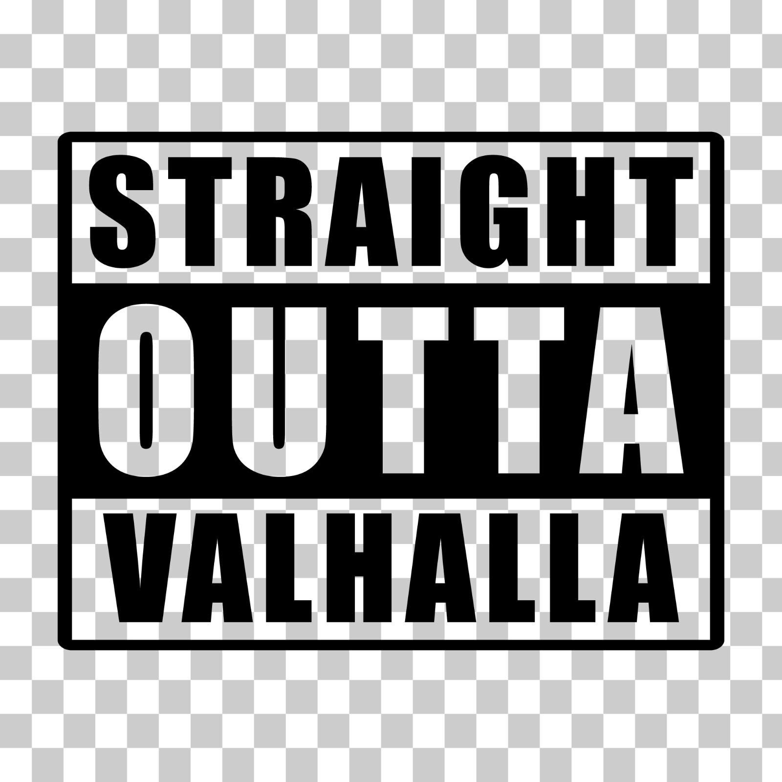 Straight Outta Valhalla Custom Vinyl Sticker / Decal Viking Norse Odin Thor Loki