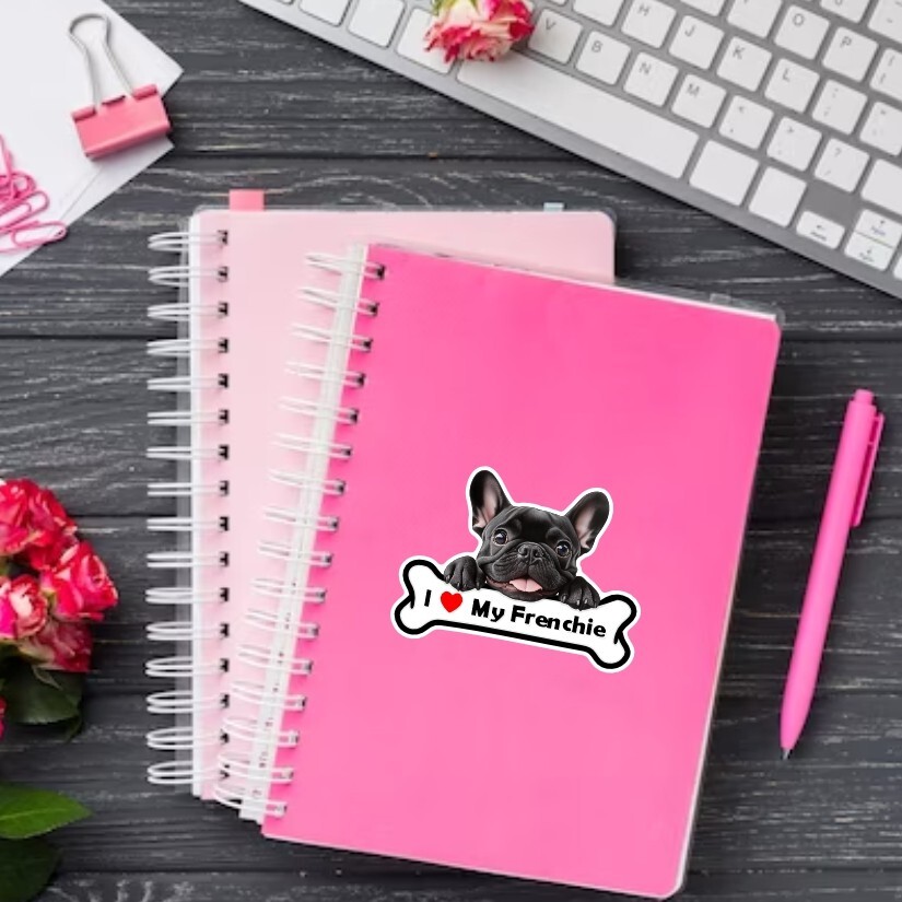 I Love My Frenchie, French Bulldog, Sticker, Peel N' Stick, Different Sizes