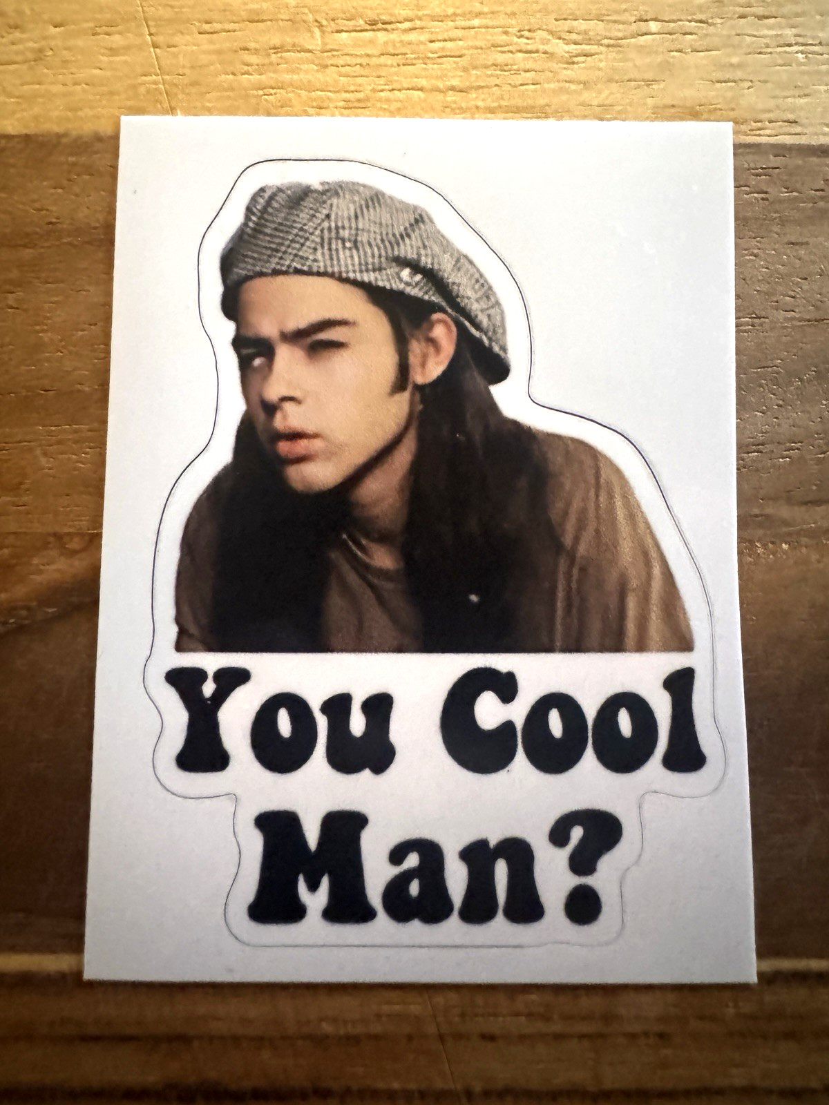 Dazed and Confused Movie "You Cool Man?" 2" x 3" Die-Cut Vinyl Sticker Decal
