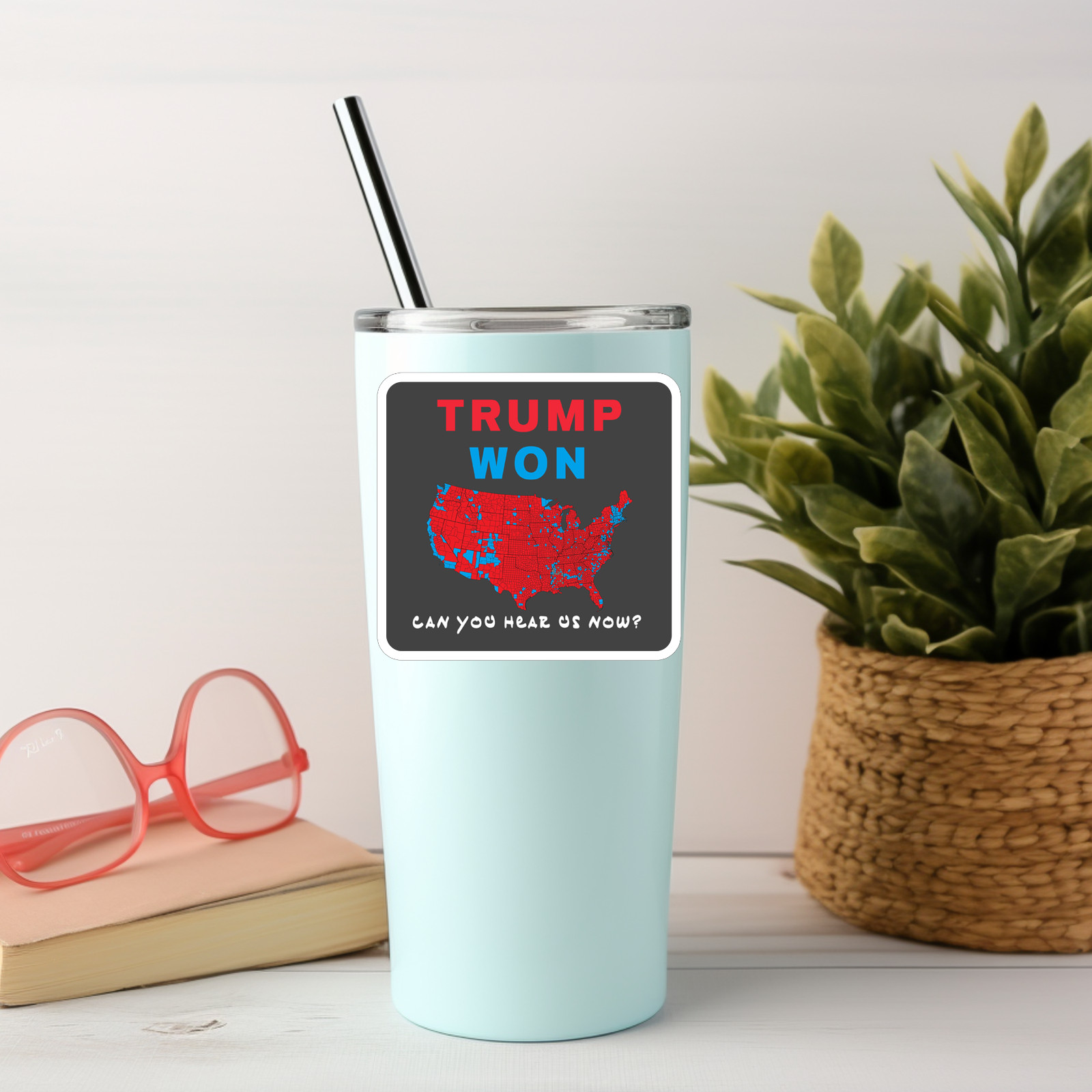 NEW – TRUMP WON 2024 Sticker MAGA – Can You Hear US Decal- 3.4 x 3.4 INCHES