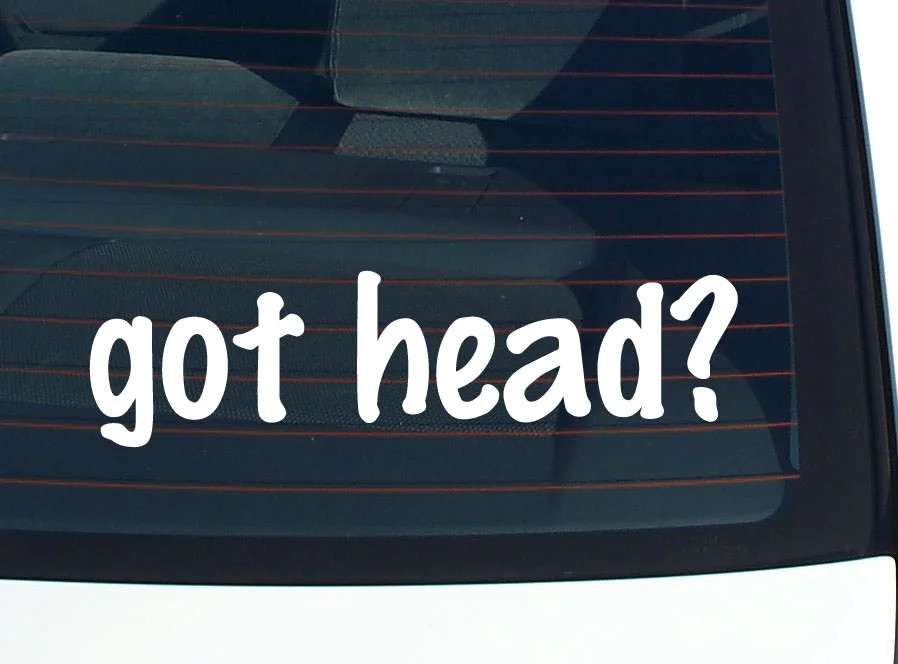 got head? FUNNY VINYL CAR DECAL STICKER FAMILY LAST NAME