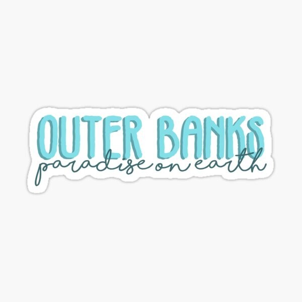 The Outer Banks Paradise on Earth NC Vinyl Decal Sticker – 9 " inches