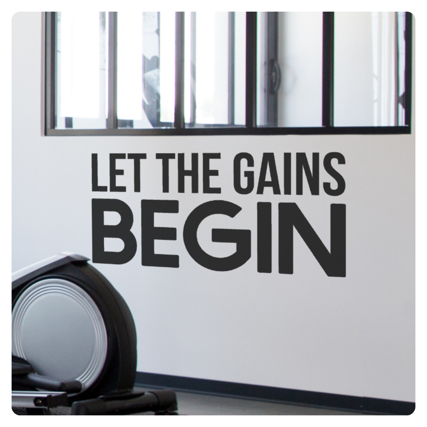 Motivational Wall Decal – Let the Gains Begin – Gym & Fitness Workout Decor