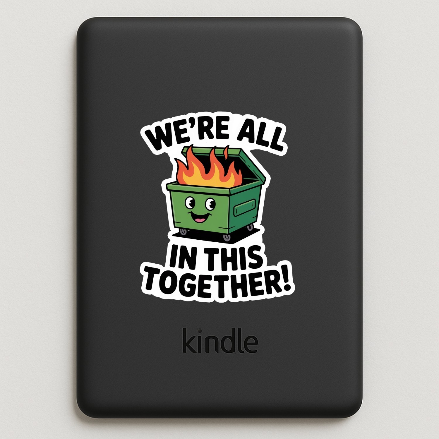 4pcs We’re All In This Dumpster Fire Stickers – Funny Meme Vinyl Decals