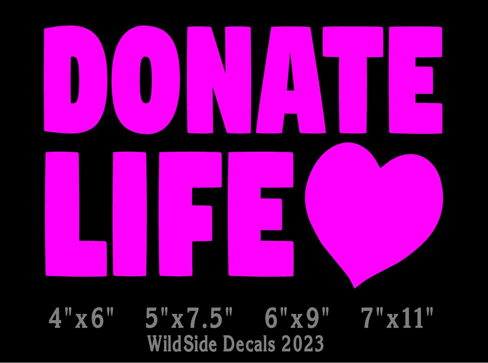 Donate Life with Heart Decal Vinyl Car Truck Laptop Sticker