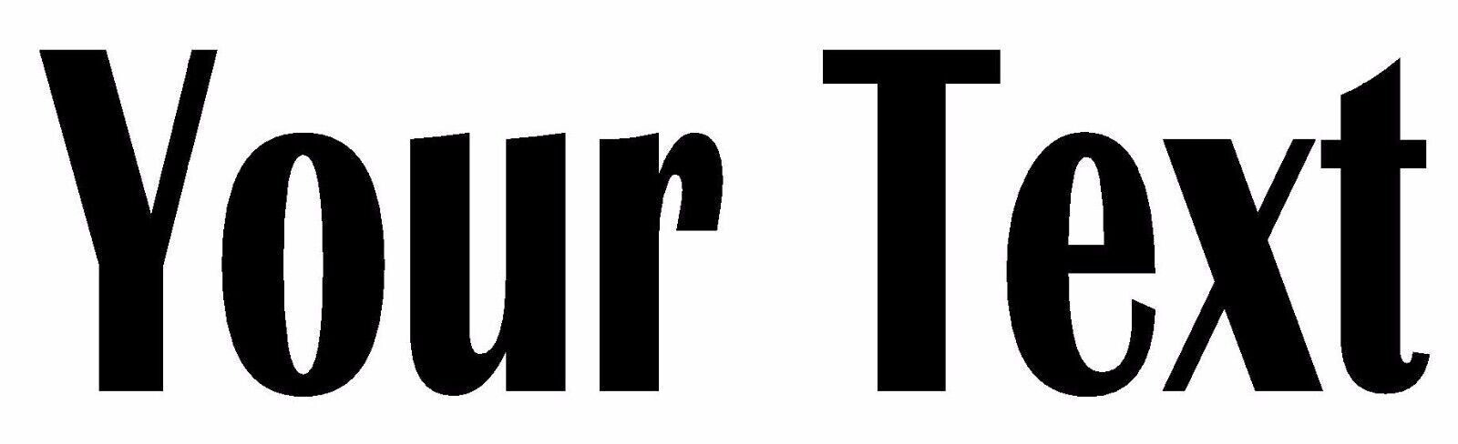 YOUR TEXT Vinyl Decal Sticker Car Window Bumper CUSTOM Personalized Lettering