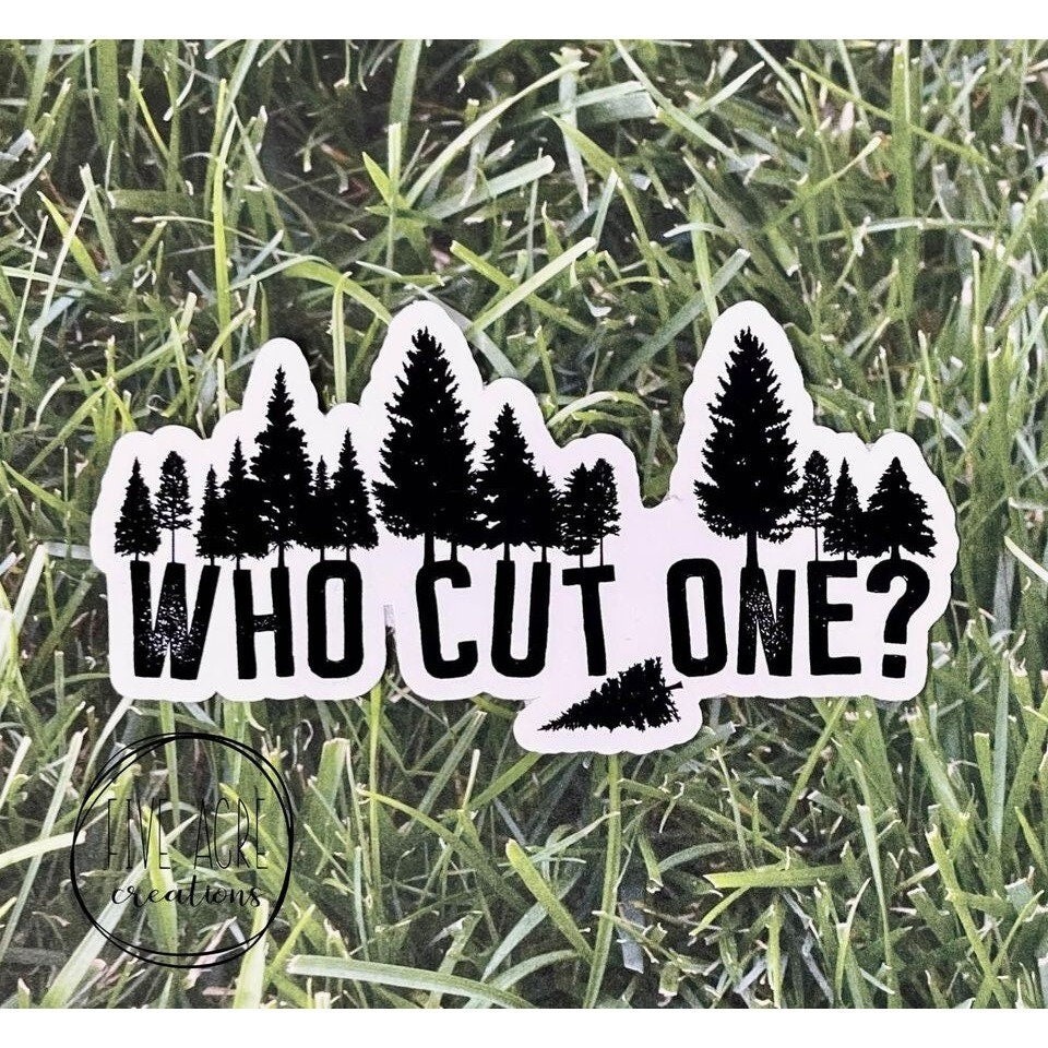 Who Cut One – Dad Joke Sticker- Waterproof Sticker Decal – Fart Joke