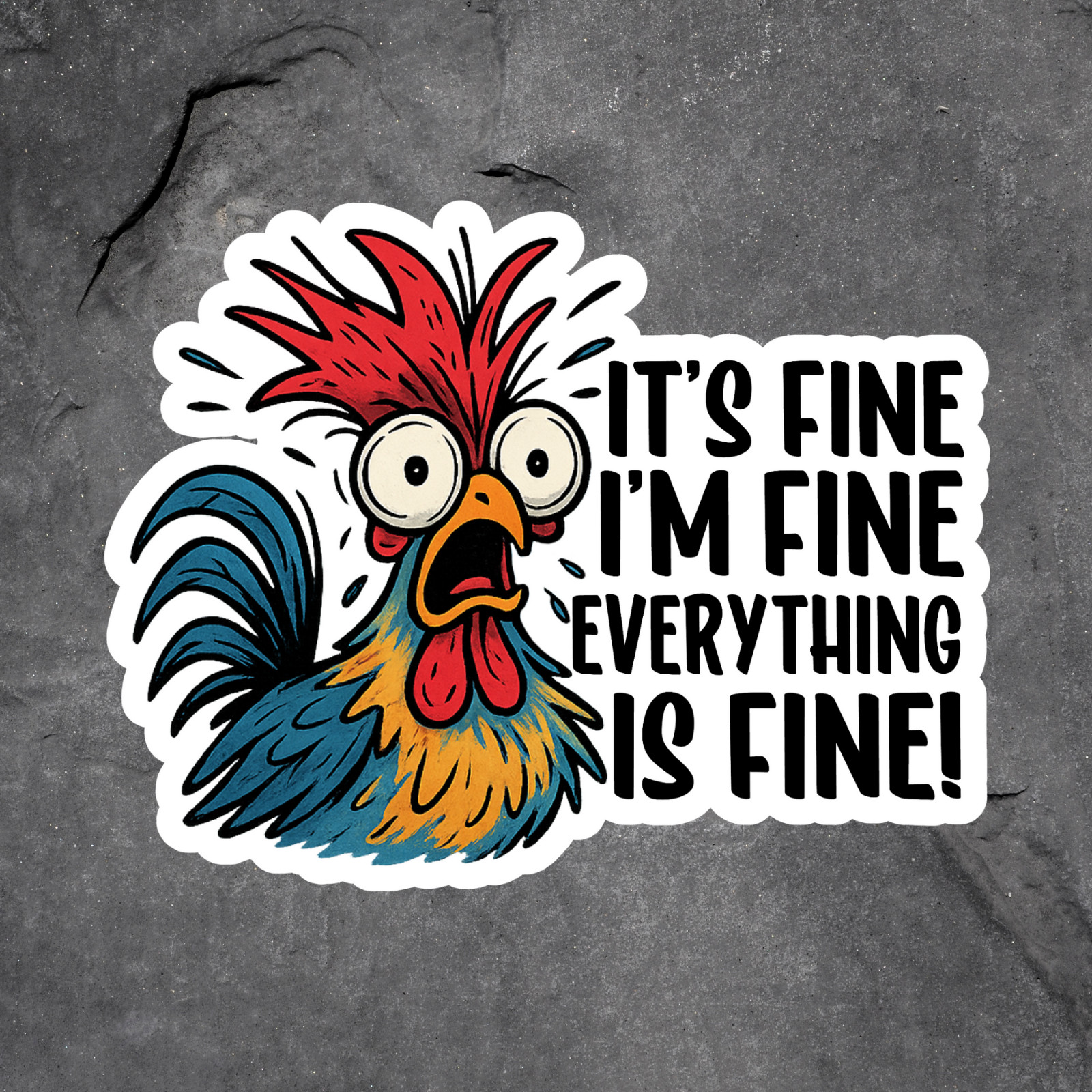 Rooster Sticker Vinyl Decal Funny Chicken Meme Its Fine Im Fine Humor