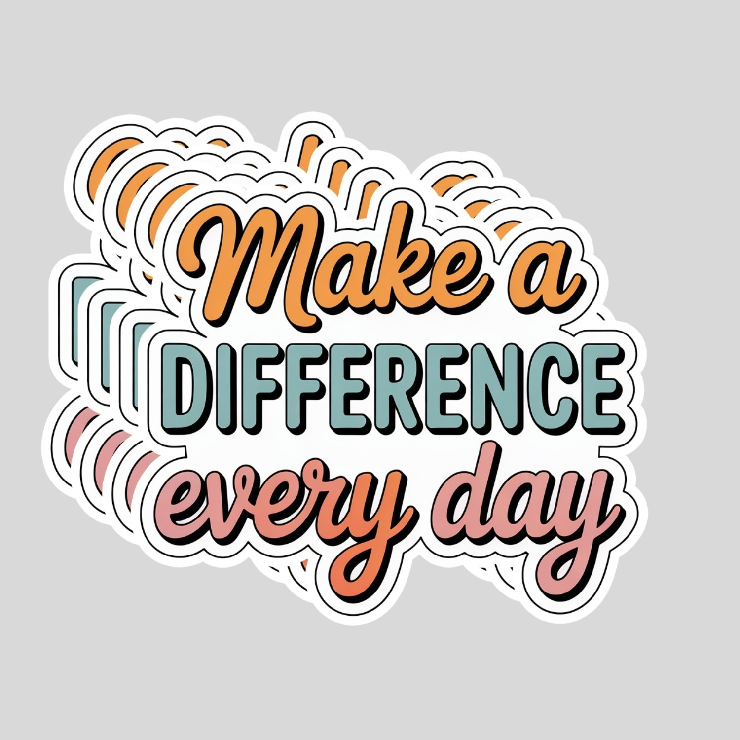 4PCS “Make a Difference Every Day” Stickers, Inspirational Positive Message Gift