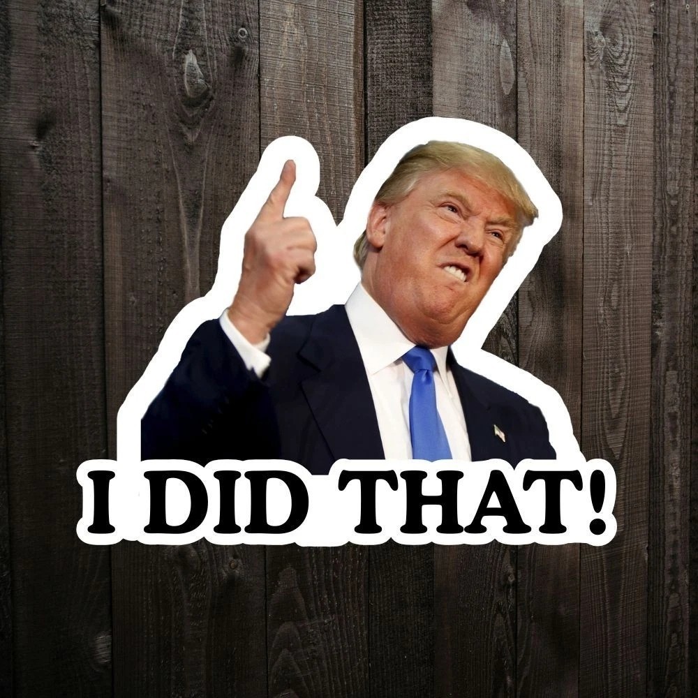 100Pcs Trump Stickers I Did That Gas Pump Stickers Waterproof High Quality Vinyl
