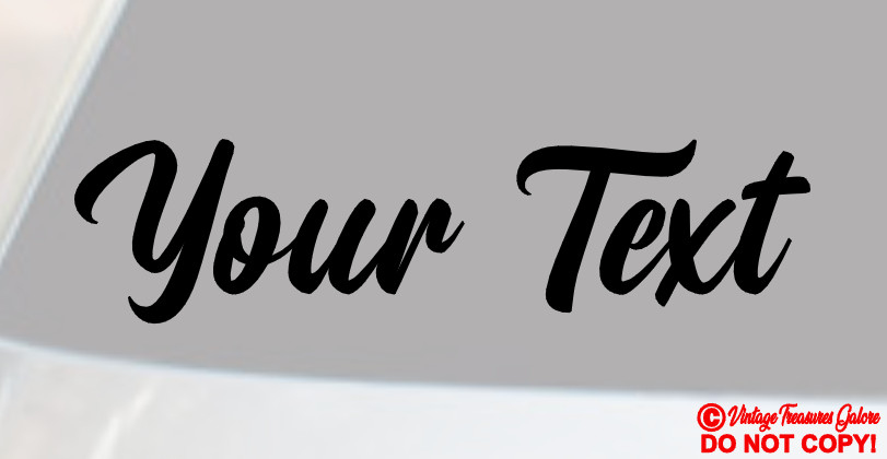 YOUR TEXT Vinyl Decal Sticker Car Window Bumper CUSTOM Personalized Lettering