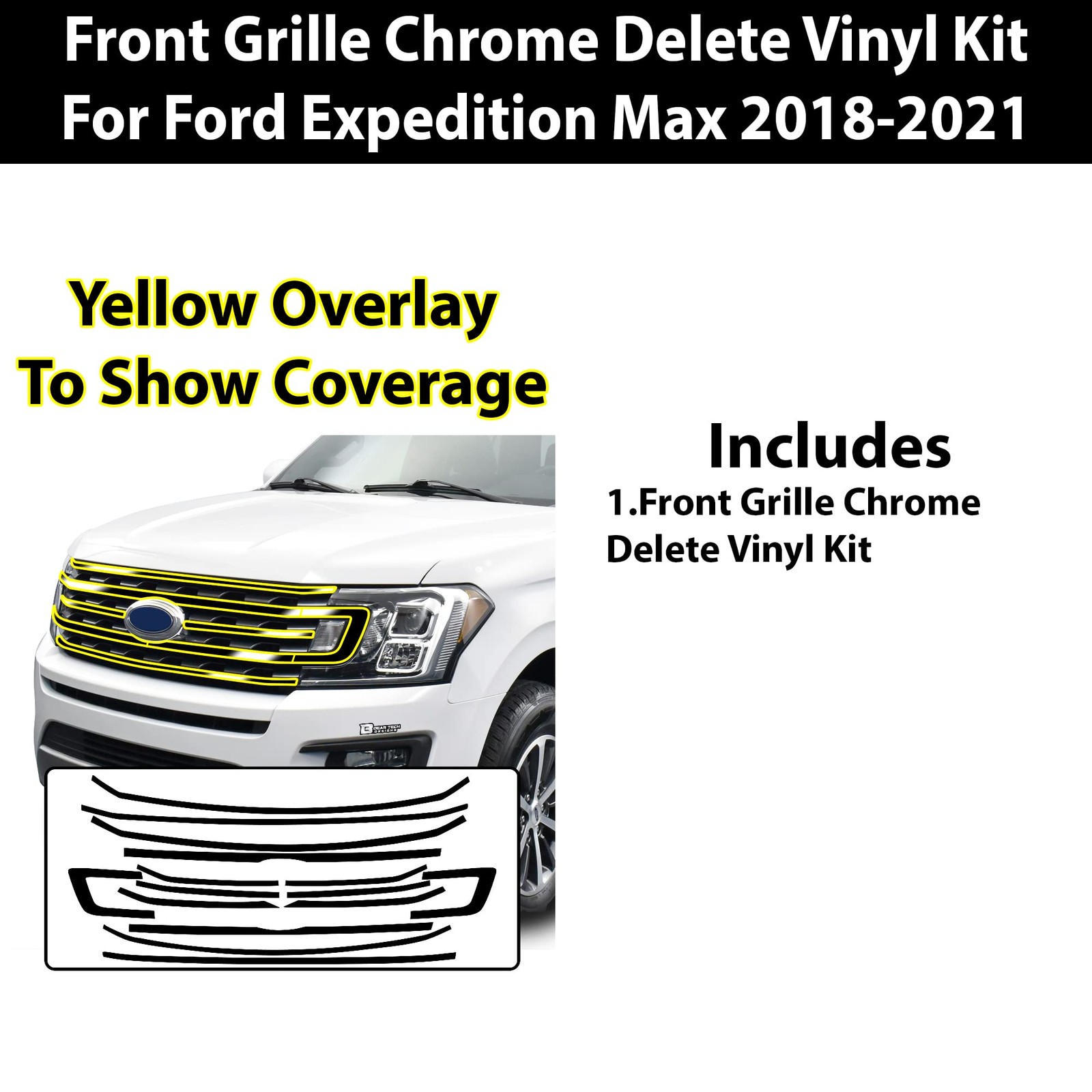 for Ford Expedition 2018-2021 Front Grille Chrome Delete – Precut Vinyl Overl…