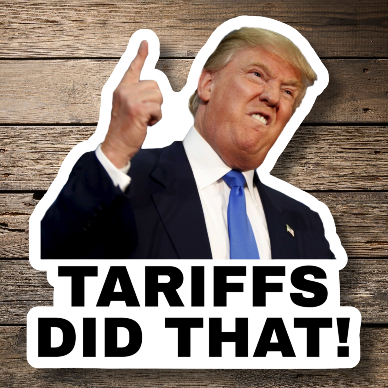 Trump Stickers "TARIFFS DID THAT!" Gas Pump Waterproof Vinyl NEW 1/10/50/100