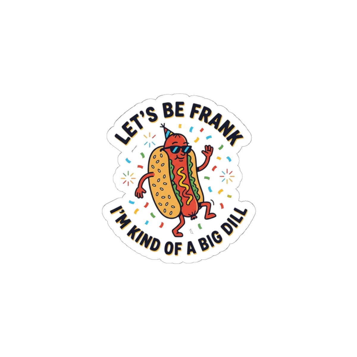 Let's Be Frank Hot Dog Sticker | BBQ, Fourth of July, Patriotic Pun