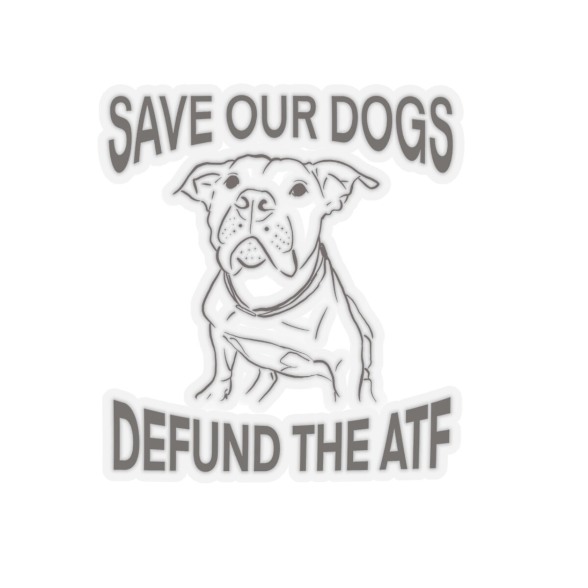 Save Our Dogs Defund the ATF Stickers
