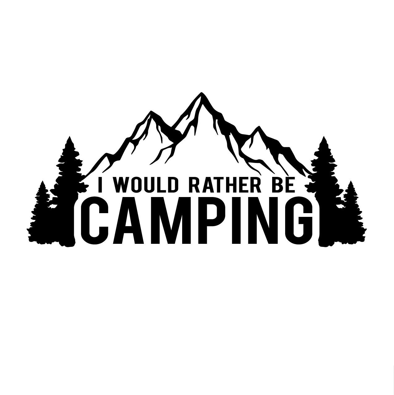 5.5in I Would Rather Be Camping Decal Window Sticker Car Nature Outdoor Travel
