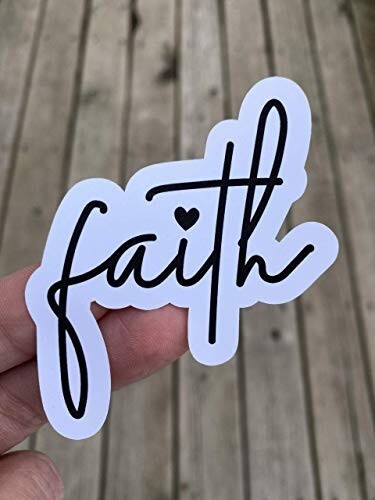 Faith Sticker Water Bottle Sticker Phone Laptop Sticker Religous God Love