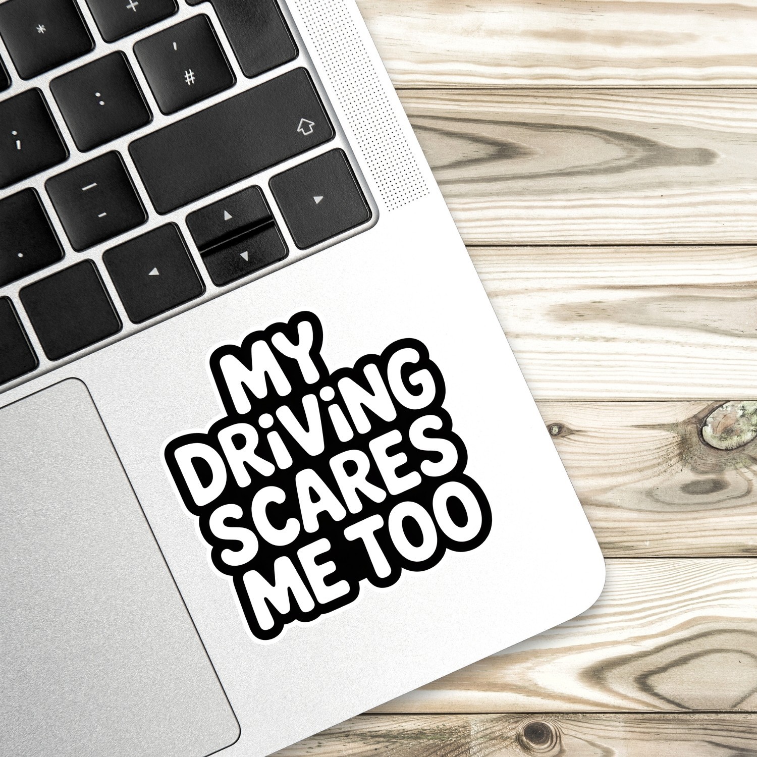 Funny "My Driving Scares Me Too" Stickers: 4-Pack Waterproof Vinyl Decals