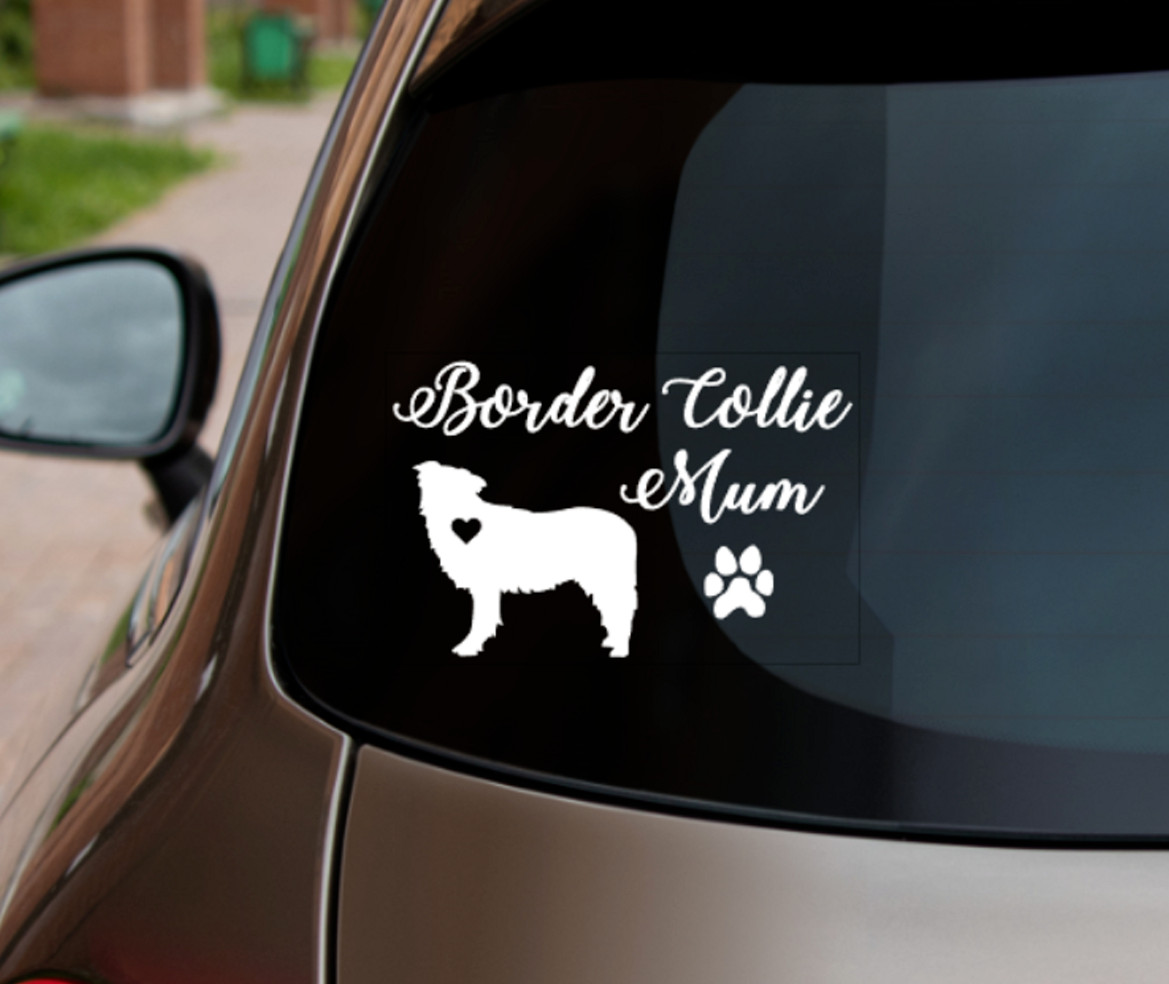 Border Collie Mum Sticker Mom or Dad Collie Sticker Car Decal Vinyl Merle Laptop