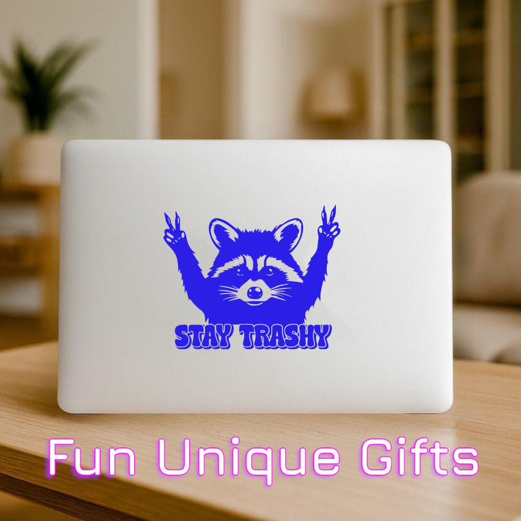 Stay Trashy Raccoon Vinyl Decal Sticker -Multiple Colors & Sizes- SHIPS FREE!