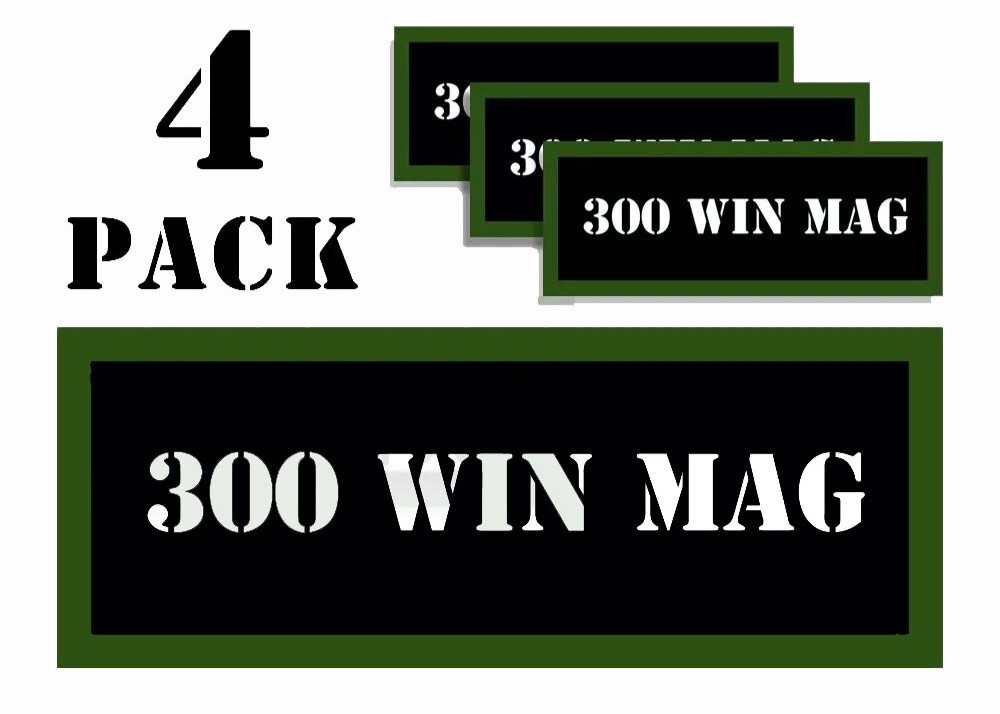 300 WIN MAG Ammo Can Label Stickers Decal Ammunition (4 pack)