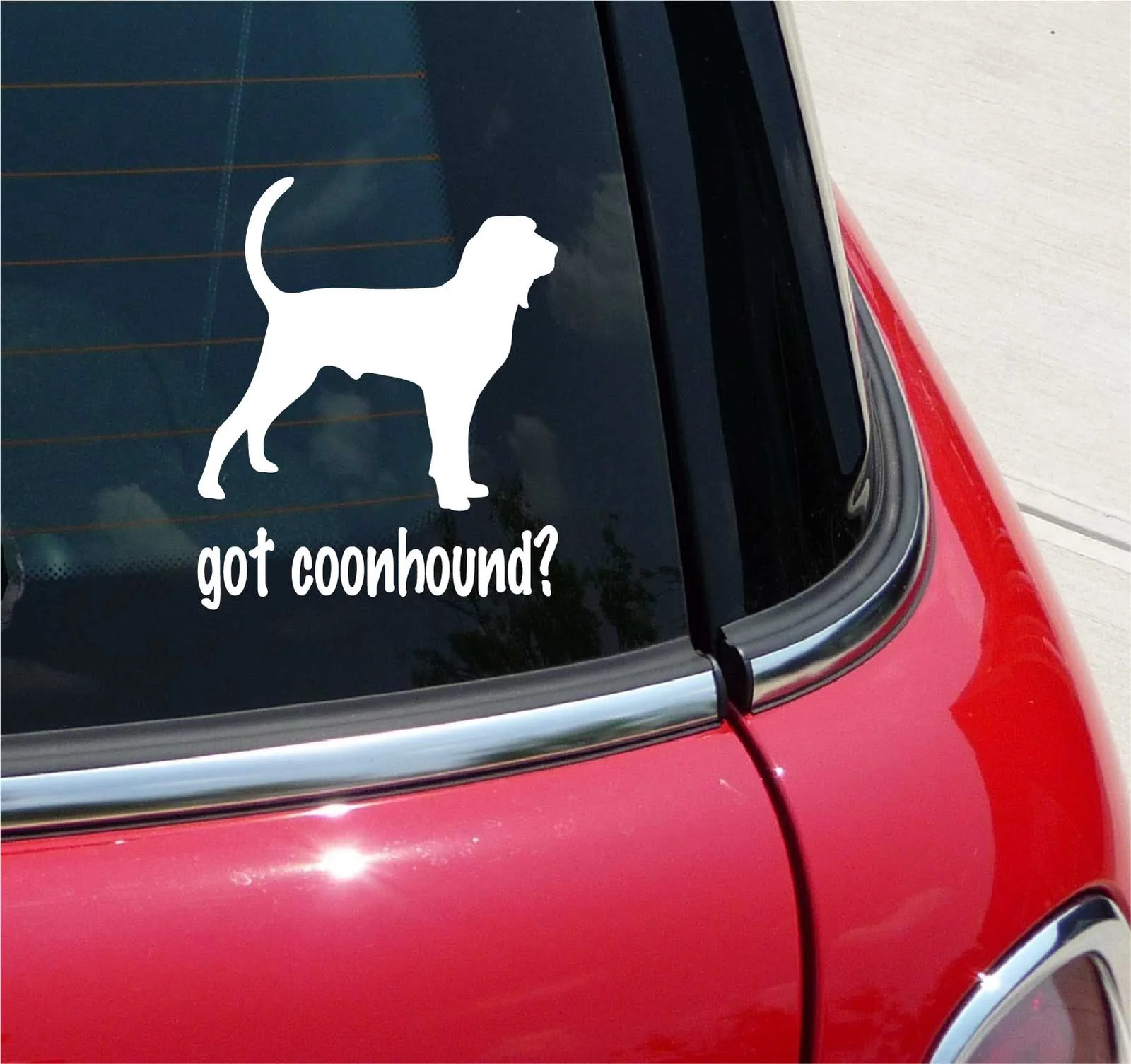 GOT COONHOUND? COONHOUND BLACK TAN GRAPHIC DECAL STICKER ART CAR WALL DECOR
