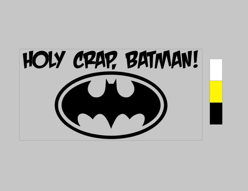 Custom 4"x8" Holy Crap, Batman! Toilet Humor – Vinyl Decal Sticker bathroom logo