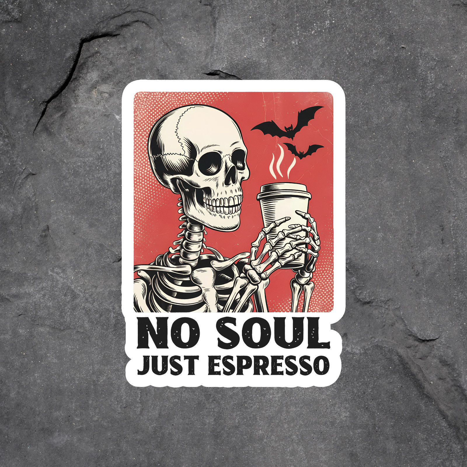 Coffee sticker vinyl decal no soul just espresso skeleton bats spooky caffeine