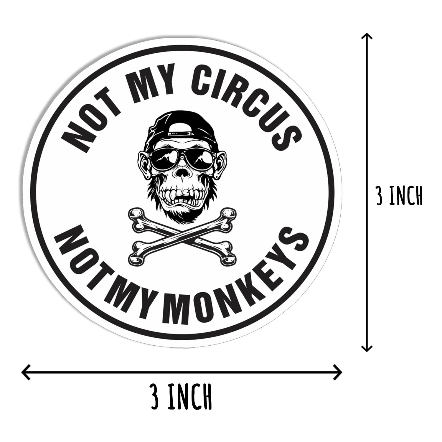 3Pcs – Not My Circus Not My Monkeys Sticker – Electrician Sticker – Sassy Saying