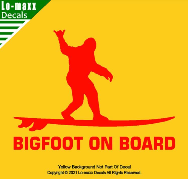 Bigfoot On Board Hang Loose Shaka Surfer Superior Quality Die Cut Vinyl Decal
