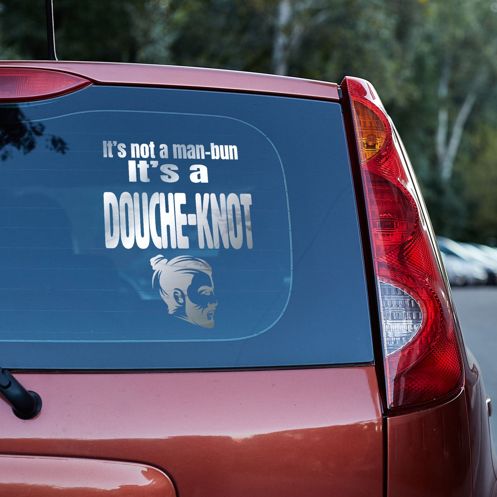 It's not a manbun it's a douche knot vinyl decal
