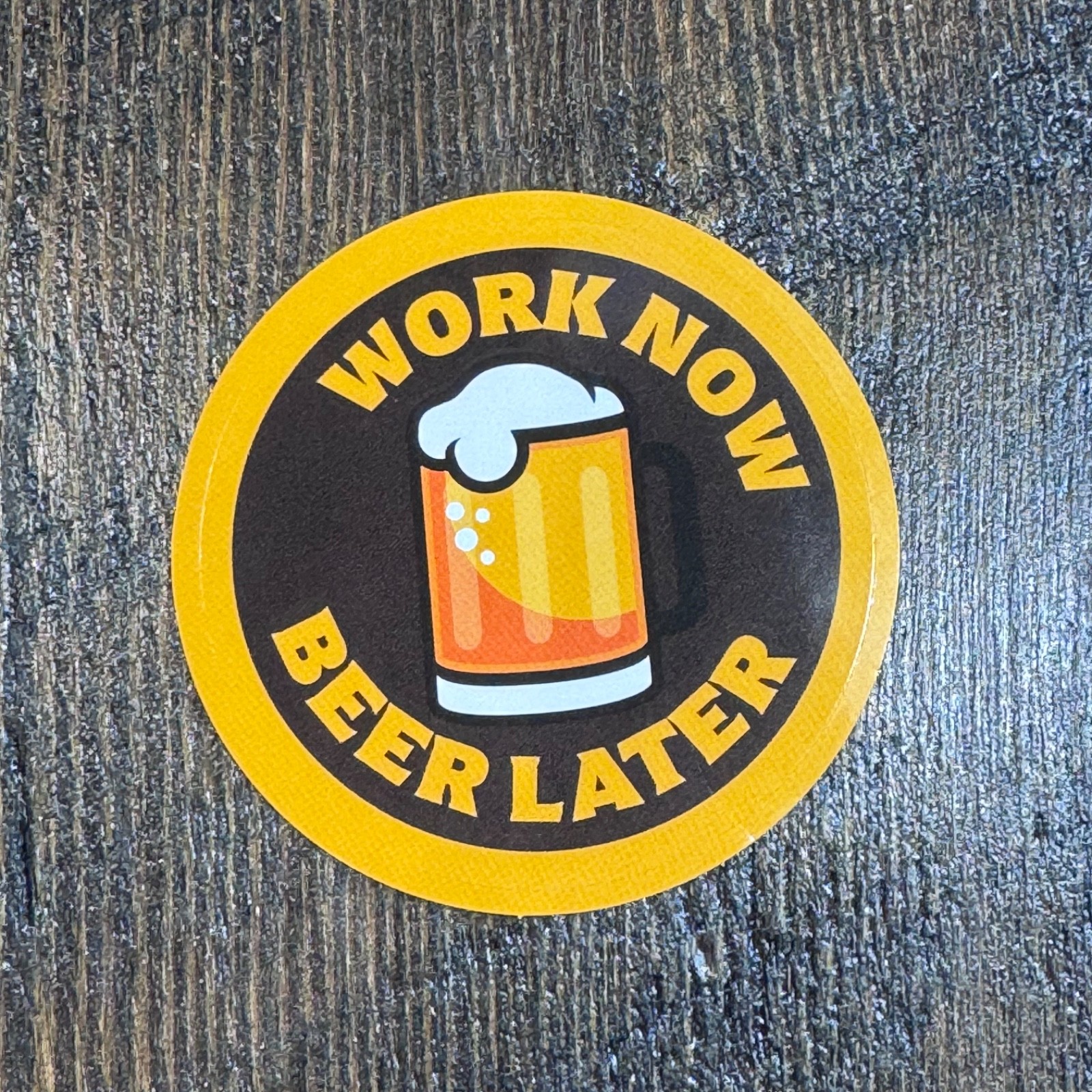 Craft beer sticker 2” work now beer later – hard hat water bottle lunch cooler