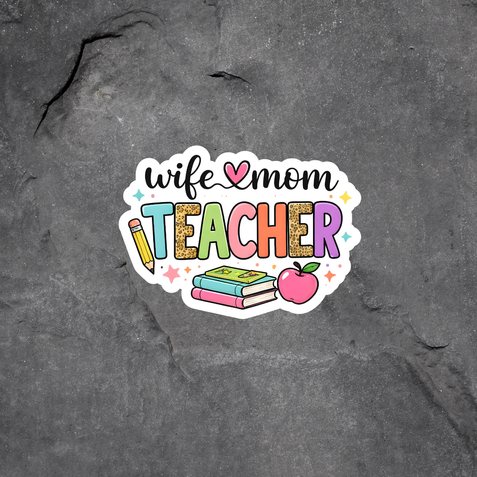 Teacher Mom Sticker Vinyl Decal Wife Mom Teacher School Gift Cute