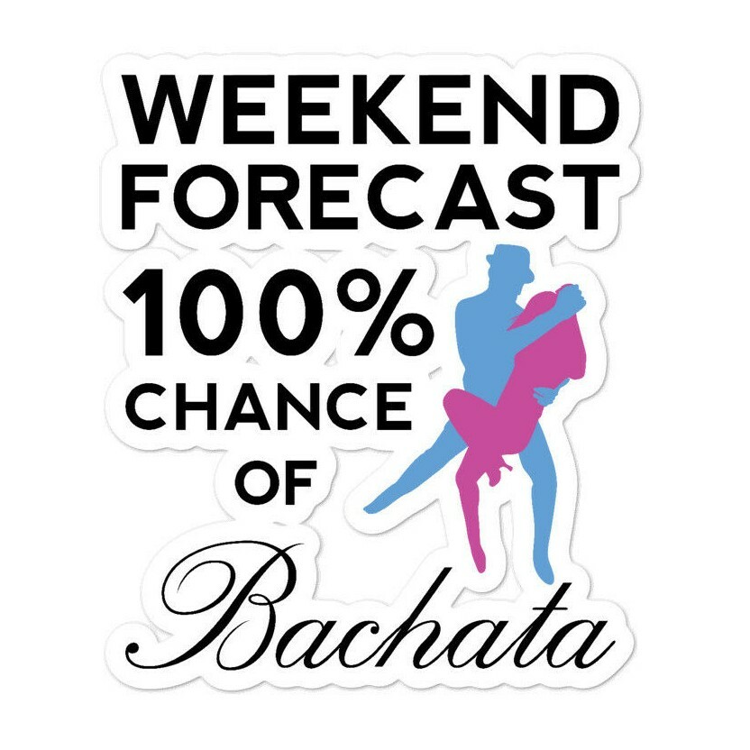Bachata Sticker Samba Funny Dance Salsa Cumbia Merengue Music Latin Women Men
