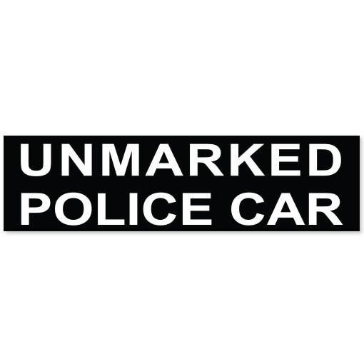 Unmarked POLICE CAR funny car bumper sticker 8" x 2"