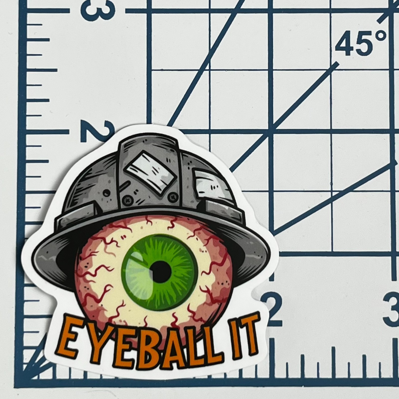 Eyeball It Funny Hard Hat Sticker Vinyl Decal PPE Work Humor Construction Trades
